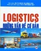 Ebook Logistics - Những vấn đề cơ bản: Phần 1