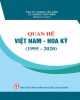 Ebook Quan hệ Việt Nam - Hoa Kỳ (1995 - 2020): Phần 2