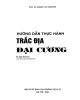 Ebook Hướng dẫn thực hành trắc địa đại cương: Phần 2