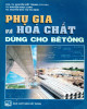 Ebook Phụ gia và hóa chất dùng cho bêtông: Phần 2