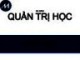 Bài giảng Quản trị học: Chương 7 - Trường ĐH Tài chính - Marketing