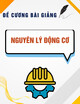 Đề cương bài giảng Nguyên lý động cơ